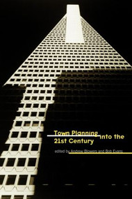 Town Planning into the 21st Century by Andy Blowers, Bob Evans, 9780415105262