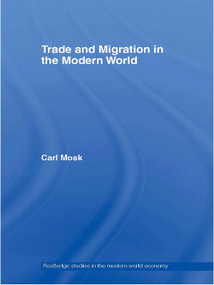 Trade and Migration in the Modern World - 9780415652872 by Carl Mosk, 9780415652872