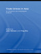 Trade Unions in Asia (An Economic and Sociological Analysis) - 9780415590402 by John Benson, Ying Zhu, 9780415590402
