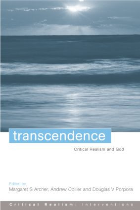 Transcendence (Critical Realism and God) - 9780415336178 by Margaret S. Archer, Andrew Collier, Douglas V. Porpora, 9780415336178
