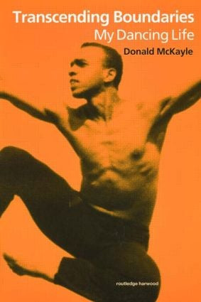 Transcending Boundaries (My Dancing Life) - 9780415270175 by Donald McKayle, 9780415270175