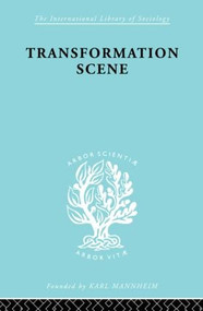 Transformation Scene (The Changing Culture of a New Guinea Village) - 9780415605533 by Ian Hogbin, 9780415605533