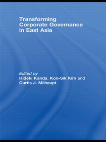 Transforming Corporate Governance in East Asia - 9780415574327 by Curtis Milhaupt, Kon-Sik Kim, Hideki Kanda, 9780415574327