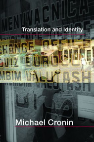 Translation and Identity - 9780415364652 by Michael Cronin, 9780415364652