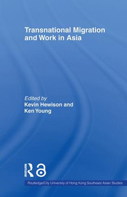 Transnational Migration and Work in Asia - 9780415546782 by Kevin Hewison, Ken Young, 9780415546782