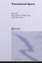 Transnational Spaces by Philip Crang, Claire Dwyer, Peter Jackson, 9780415510875