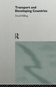 Transport and Developing Countries - 9780415136556 by Dr David Hilling, David Hilling, 9780415136556