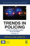 Trends in Policing (Interviews with Police Leaders Across the Globe, Volume Six) - 9780367533120 by Bruce F. Baker, Dilip K. Das, 9780367533120
