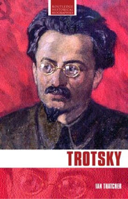 Trotsky - 9780415232517 by Ian D. Thatcher, 9780415232517