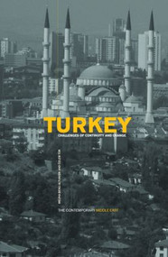 Turkey (Challenges of Continuity and Change) - 9780415287104 by Meliha Altunisik, Özlem Tür, 9780415287104