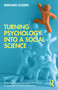 Turning Psychology into a Social Science - 9780367898120 by Bernard Guerin, 9780367898120