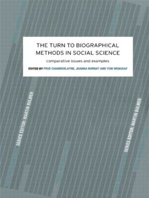 The Turn to Biographical Methods in Social Science (Comparative Issues and Examples) - 9780415228381 by Prue Chamberlayne, Joanna Bornat, Tom Wengraf, 9780415228381