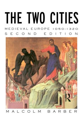 The Two Cities (Medieval Europe 1050-1320) - 9780415174152 by Malcolm Barber, 9780415174152
