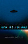 UFO Religions - 9780415263245 by Christopher Partridge, 9780415263245