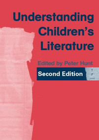 Understanding Children's Literature - 9780415375467 by Peter Hunt, 9780415375467