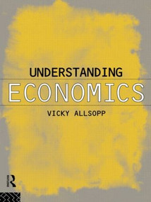 Understanding Economics - 9780415091336 by Vicky Allsopp, 9780415091336