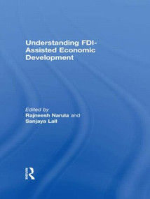 Understanding FDI-Assisted Economic Development - 9780415568371 by Sanjaya Lall, Rajneesh Narula, 9780415568371