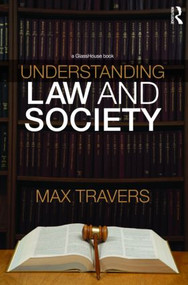 Understanding Law and Society by Max Travers, 9780415430333