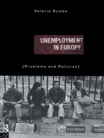 Unemployment in Europe (Problems and Policies) - 9780415118255 by Valerie Symes, 9780415118255
