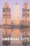 Unequal City (London in the Global Arena) by Chris Hamnett, 9780415317313
