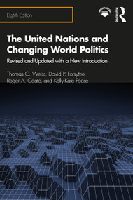 The United Nations and Changing World Politics - 9780367353919 by Thomas G. Weiss, 9780367353919