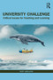 University Challenge (Critical Issues for Teaching and Learning) - 9780367443092 by Tony Harland, 9780367443092