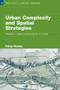 Urban Complexity and Spatial Strategies (Towards a Relational Planning for Our Times) by Patsy Healey, 9780415380355