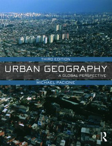 Urban Geography (A Global Perspective) by Michael Pacione, 9780415462020