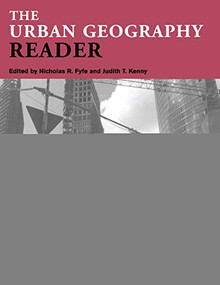 The Urban Geography Reader by NICK FYFE, JUDITH KENNY, 9780415307024