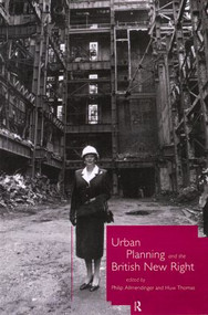 Urban Planning and the British New Right - 9780415154635 by Philip Allmendinger, Huw Thomas, 9780415154635