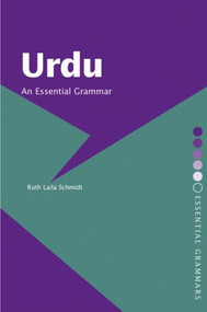 Urdu: An Essential Grammar - 9780415163811 by Ruth Laila Schmidt, 9780415163811