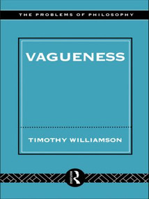 Vagueness - 9780415139809 by Timothy Williamson, 9780415139809