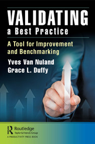 Validating a Best Practice (A Tool for Improvement and Benchmarking) - 9780367443917 by Yves Van Nuland, Grace L. Duffy, 9780367443917