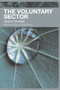 The Voluntary Sector (Comparative Perspectives in the UK) by Jeremy Kendall, 9780415309752