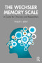 The Wechsler Memory Scale (A Guide for Clinicians and Researchers) - 9780367461652 by Phillip Kent, 9780367461652