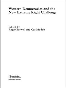 Western Democracies and the New Extreme Right Challenge - 9780415553872 by Roger Eatwell, Cas Mudde, 9780415553872