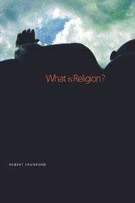 What is Religion? - 9780415226714 by Robert Crawford, 9780415226714