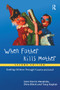 When Father Kills Mother (Guiding Children Through Trauma and Grief) - 9780415196284 by Jean Harris-Hendriks, Dora Black, Tony Kaplan, 9780415196284