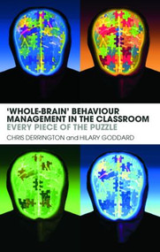 'Whole-Brain' Behaviour Management in the Classroom (Every Piece of the Puzzle) - 9780415411813 by Chris Derrington, Hilary Goddard, 9780415411813