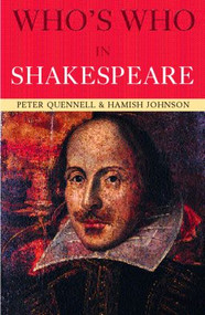 Who's Who in Shakespeare by Hamish Johnson, Peter Quennell, 9780415260350