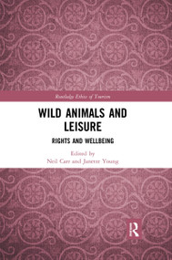 Wild Animals and Leisure (Rights and Wellbeing) - 9780367592356 by Neil Carr, Janette Young, 9780367592356