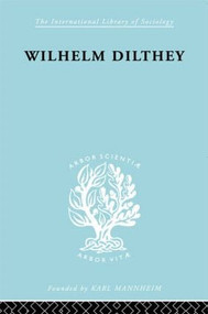 William Dilthey by M. A. Hodges, 9780415605113