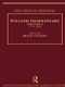 William Shakespeare (The Critical Heritage Volume 6 1774-1801) by Brian Vickers, 9780415487313