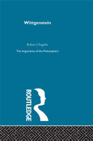 Wittgenstein-Arg Philosophers by Robert Fogelin, 9780415510622