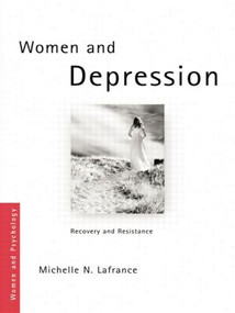 Women and Depression (Recovery and Resistance) - 9780415404310 by Michelle N. Lafrance, 9780415404310