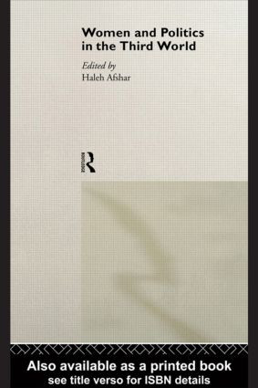 Women and Politics in the Third World by Haleh Afshar, 9780415138611