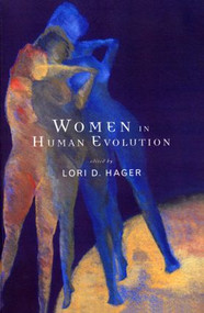 Women In Human Evolution - 9780415108348 by Lori Hager, 9780415108348