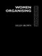 Women Organising - 9780415048521 by Helen Brown, 9780415048521