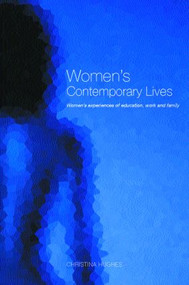 Women's Contemporary Lives (Within and Beyond the Mirror) - 9780415239745 by Dr Christina Hughes, Christina Hughes, 9780415239745