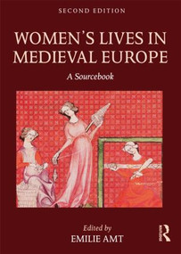 Women's Lives in Medieval Europe (A Sourcebook) - 9780415466837 by Emilie Amt, 9780415466837